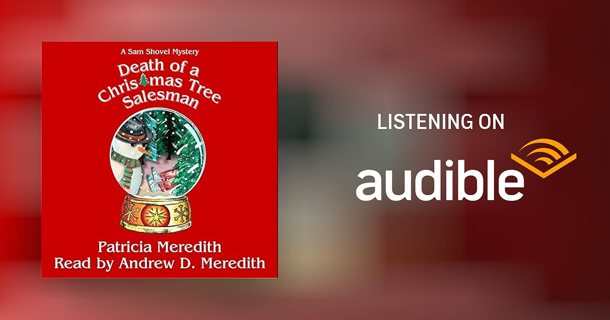 Death of a Christmas Tree Salesman by Patricia Meredith Audiobook